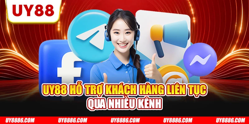 UY88 hỗ trợ khách hàng liên tục qua nhiều kênh